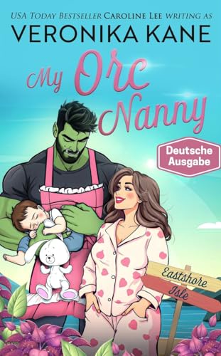 Mein Ork-Nanny (Eastshore Isle (Deutsche Ausgabe) 10)