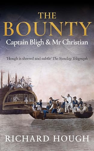 THE BOUNTY: The true story of the Mutiny on the Bounty