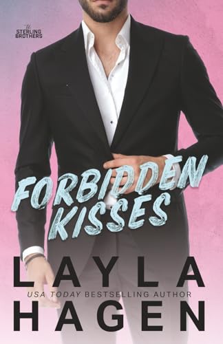 Forbidden Kisses: a single dad romance (The Sterling Brothers, Band 2)