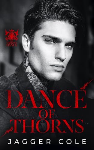 Dance of Thorns: A Dark Forced Marriage Mafia Romance (The Darkest Dance)