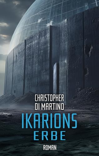 Ikarions Erbe (Ikarions Chroniken 3)