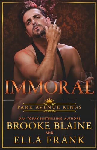 Immoral (Park Avenue Kings, Band 3)