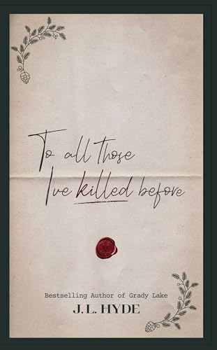 To All Those I've Killed Before
