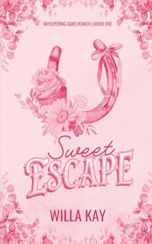 Sweet Escape: A Small-Town Surprise Pregnancy Romance (Whispering Oaks Ranch, Band 1)