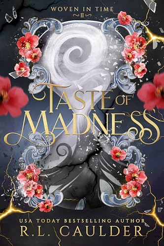 Taste of Madness (Woven in Time Book 2)