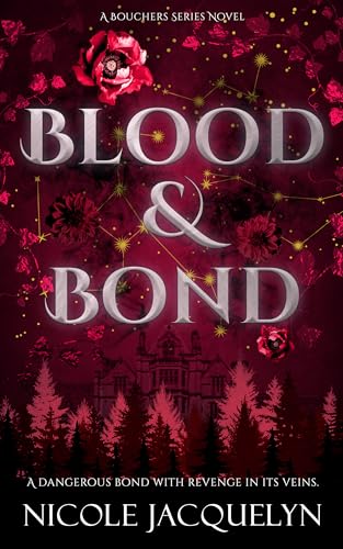 Blood & Bond: A Forced Proximity Fated Mates Vampire Romance (The Bouchers Book 2)