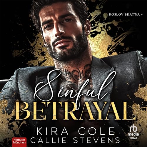 Sinful Betrayal: Koslov Bratwa, Book 4