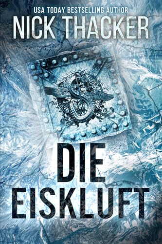 Die Eiskluft (Harvey Bennett Thriller - Deutsch 3)