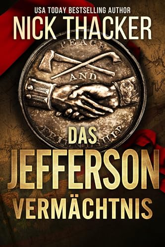 Das Jefferson-Vermächtnis (Harvey Bennett Thriller - Deutsch 4)