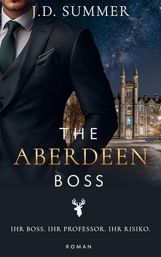 The Aberdeen Boss: Ihr Boss. Ihr Professor. Ihr Risiko. (The Boss of Hearts 2)