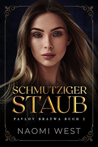 Schmutziger Staub (Pavlov Bratwa 2)