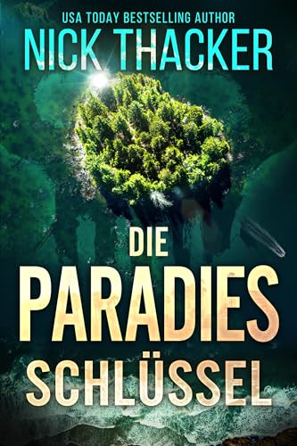 Der Paradies-Schlüssel (Harvey Bennett Thriller - Deutsch 5)