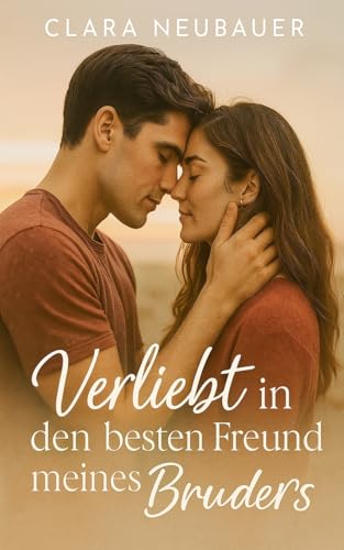 Verliebt in den besten Freund meines Bruders