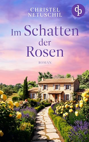 Im Schatten der Rosen | Ein mitreißendes Familiengeheimnis über die Suche nach den eigenen Wurzeln: Ein vergessenes Foto. Ein dunkles Geheimnis. Eine Wahrheit, die alles verändert.