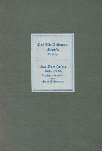 Das Alte Testament Deutsch. Das Buch Jesaja Kapitel 40-66.