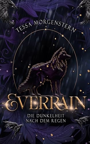 Everrain - Die Dunkelheit nach dem Regen: Dystopische Fantasy über Macht, Manipulation und Rebellion