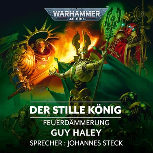 Der Stille König: Warhammer 40.000 - Feuerdämmerung, Band 9