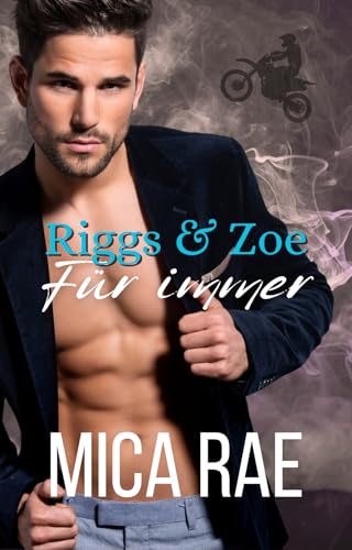 Riggs & Zoe für immer (Titan Racing German Editions 2)