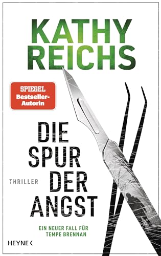 Die Spur der Angst: Thriller – Ein neuer Fall für Tempe Brennan (Die Tempe-Brennan-Romane 24)