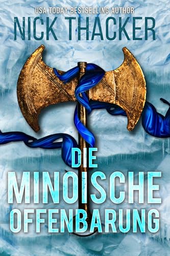 Die Minoische Offenbarung (Harvey Bennett Thriller - Deutsch 10)