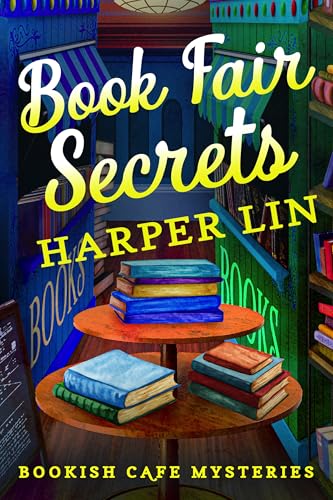 Book Fair Secrets: A Bookish Cafe Mystery