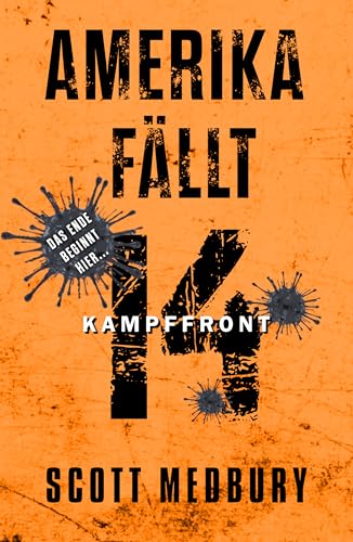 Kampffront (Amerika fällt 14)