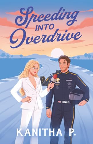 SPEEDING INTO OVERDRIVE