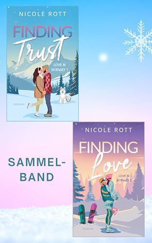 Finding Trust & Love - SAMMELBAND mit neuem Cover: Love in Norway