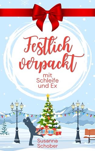 Festlich verpackt - mit Schleife und Ex: Weihnachten in Schweden 1 (Liebesroman) (Liebe auf Schwedisch)