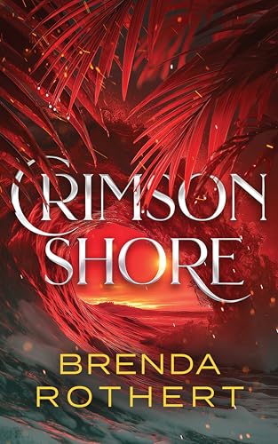 Crimson Shore (Blue Arrow Island Book 2)
