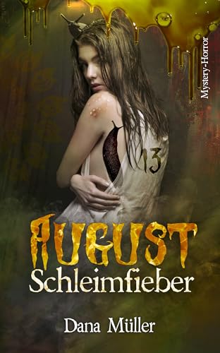 August: Schleimfieber (13)