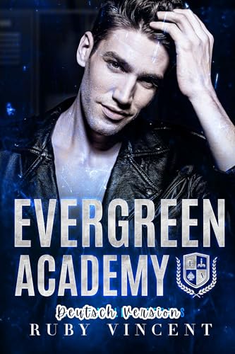 Evergreen Academy: Die Komplette Serie