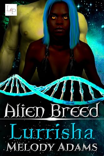 Lurrisha (Alien Breed Series 73)