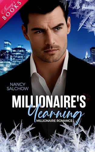 Millionaire's Yearning: Millionaire Romance (Irresistible Millionaires)