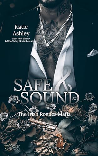 The Irish Rogues Mafia Family Teil 4: Safe & Sound