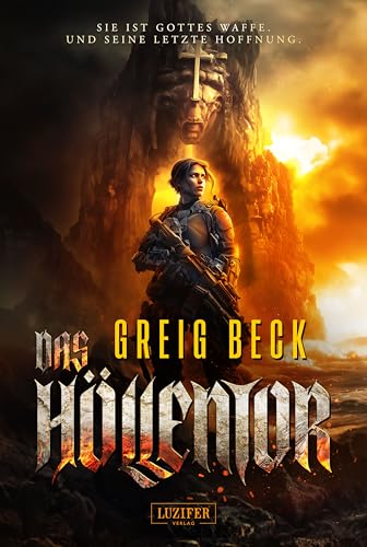 DAS HÖLLENTOR: Horrorthriller | Das neue Meisterwerk von Horrorspezialist Greig Beck.