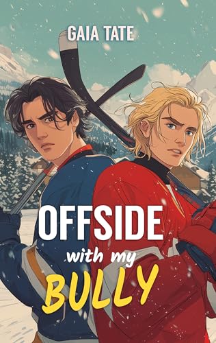 Offside with My Bully: MM Bully Romance