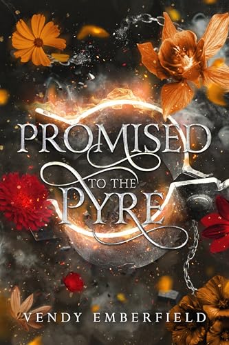 Promised to the Pyre: A New Adult Romantic Fantasy