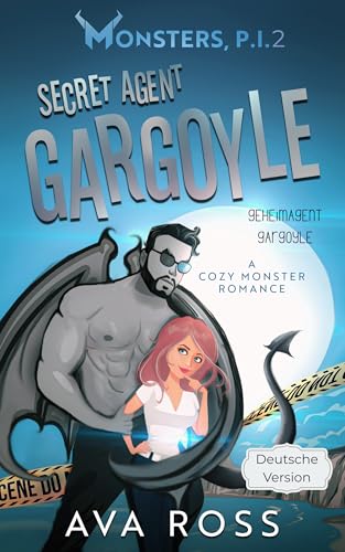 Secret Agent Gargoyle (Geheimagent Gargoyle, Deutsche Version) (Monsters, PI (Deutsch) 2)