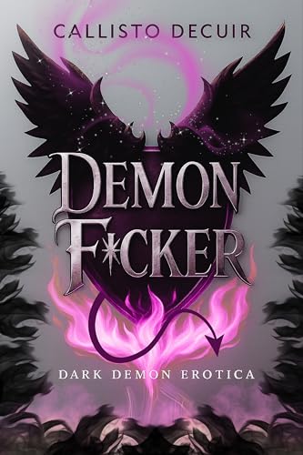 Demon F*cker: Dark Demon Erotica