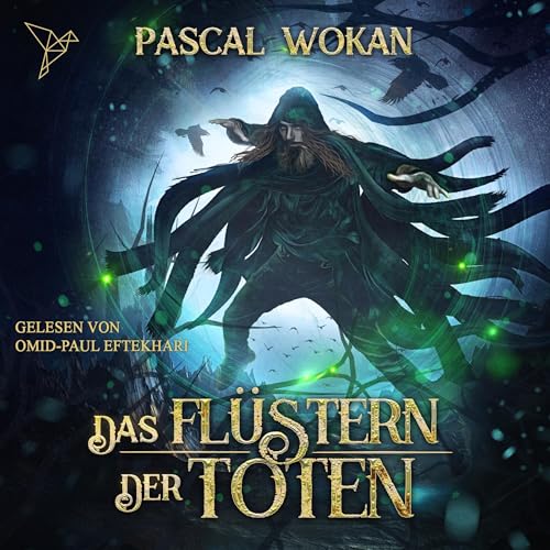 Das Flüstern der Toten: Nekromanten-Zyklus, Band 2