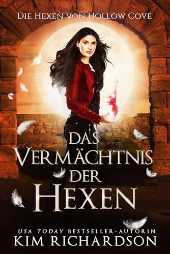 Das Vermächtnis der Hexen (Die Hexen von Hollow Cove 22)