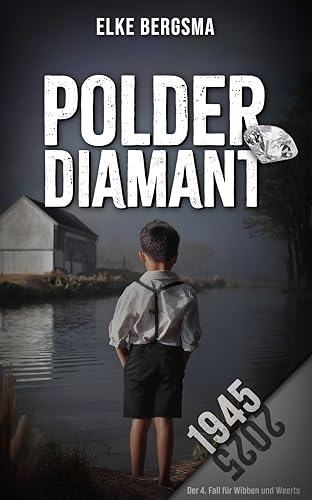 Polderdiamant - Ostfrieslandkrimi (Wibben und Weerts ermitteln 4)