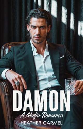 Damon: Eine Mafia-Romanze (Die italienische Unterwelt-Serie 3)