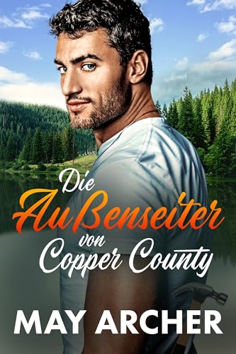 Die Außenseiter von Copper County (Copper County (Deutsch) 4)