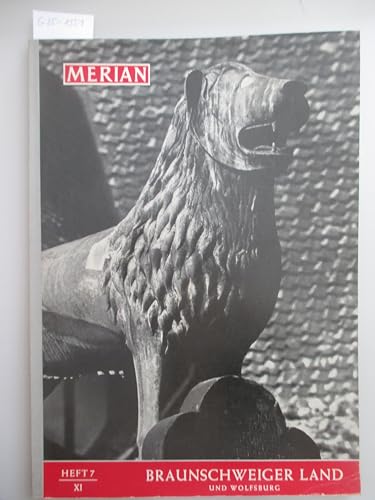Merian. Braunschweiger Land und Wolfsburg. 11. Jahrgang, Heft 7 von 1958