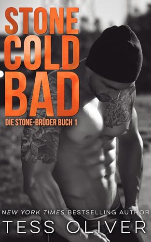 Stone Cold Bad (Die Stone-Brüder 1)