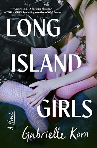 Long Island Girls: A Novel