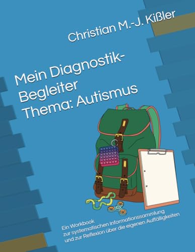 Mein Diagnostik-Begleiter: Ein Workbook - Thema Autismus