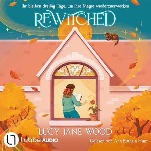 Rewitched - Ihr bleiben dreißig Tage, um ihre Magie wiederzuerwecken